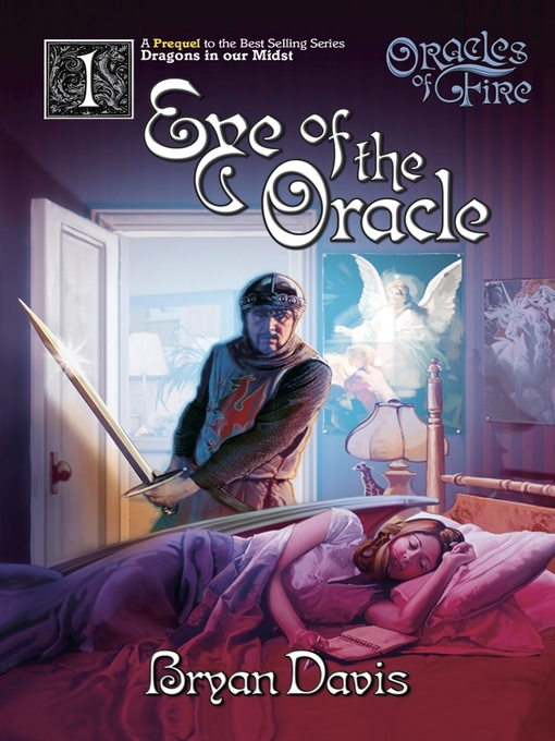 Title details for Eye of the Oracle by Bryan Davis - Available